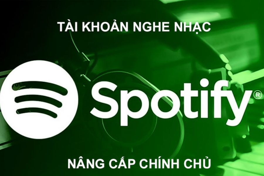 Nâng Cấp Spotify Premium Chính chủ
