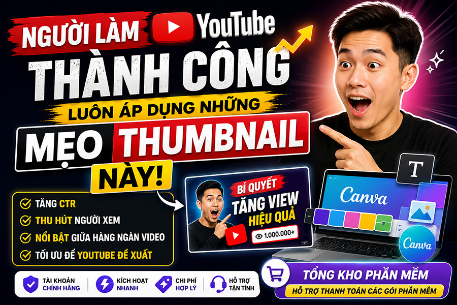 Người Làm YouTube Thành Công Luôn Áp Dụng Những Mẹo Thumbnail Này
