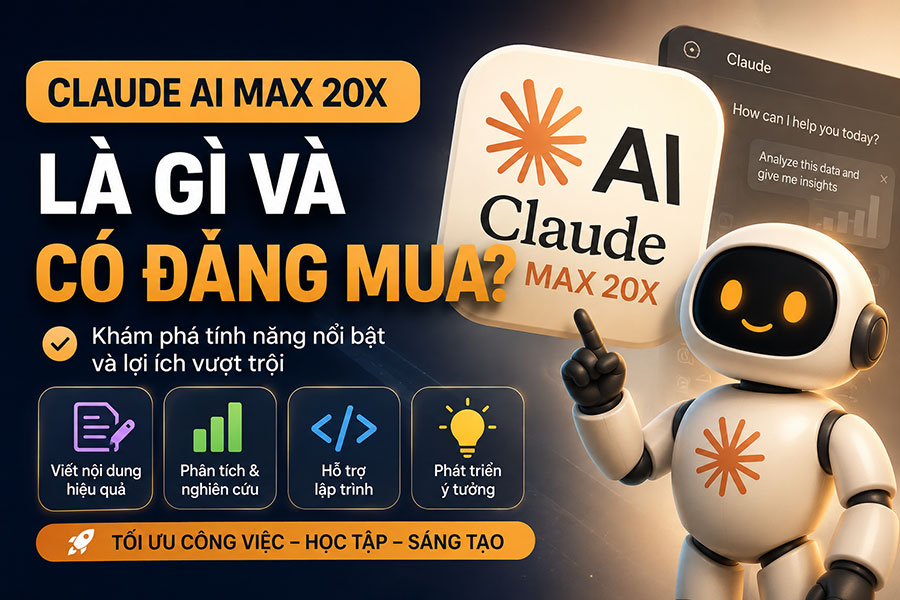 Claude AI Max 20x Là Gì? Có Đáng Mua Để Dùng AI Cường Độ Cao?