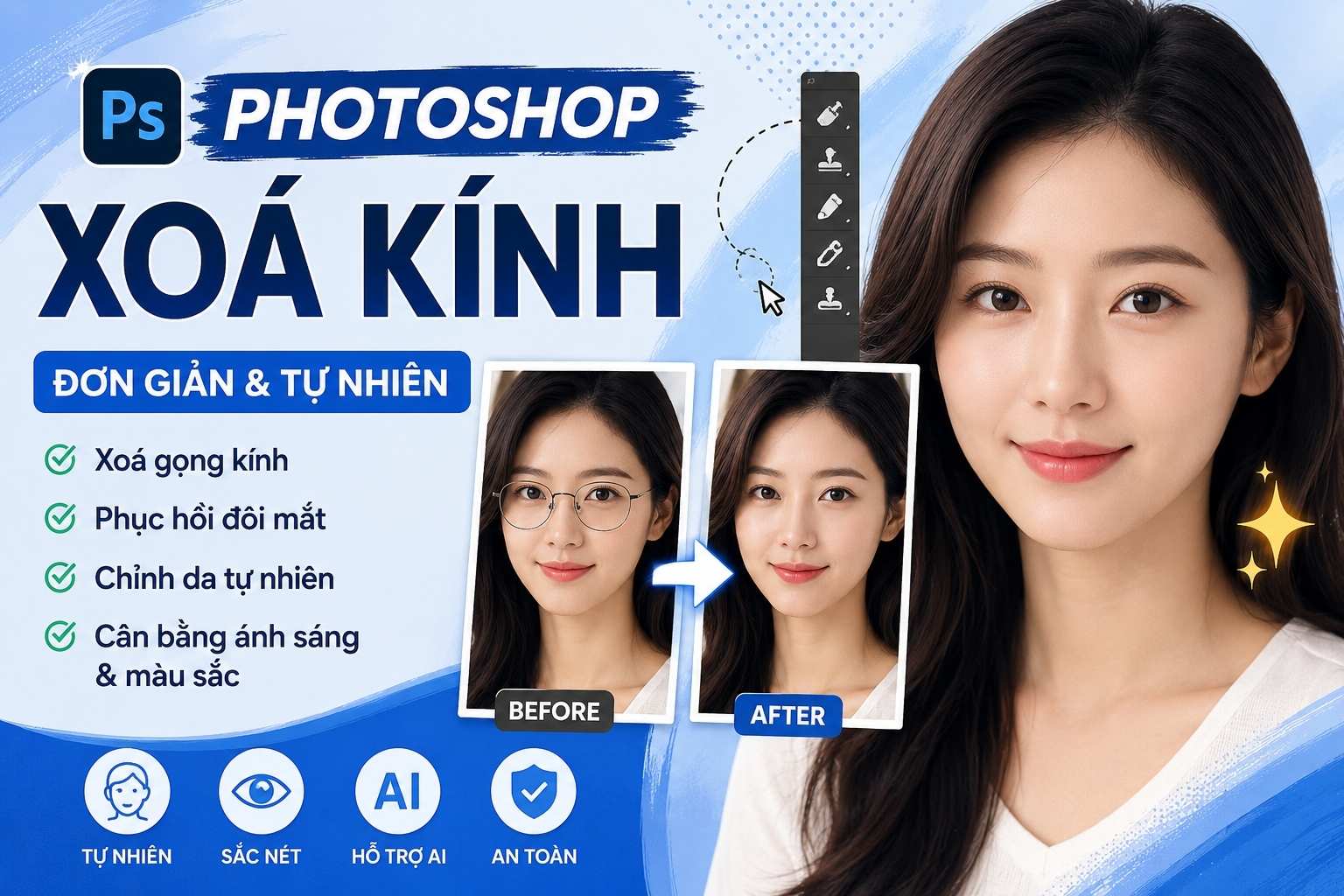 Photoshop Xoá Kính: Hướng Dẫn Chỉnh Ảnh Tự Nhiên, Trong Trẻo Và Sắc Nét