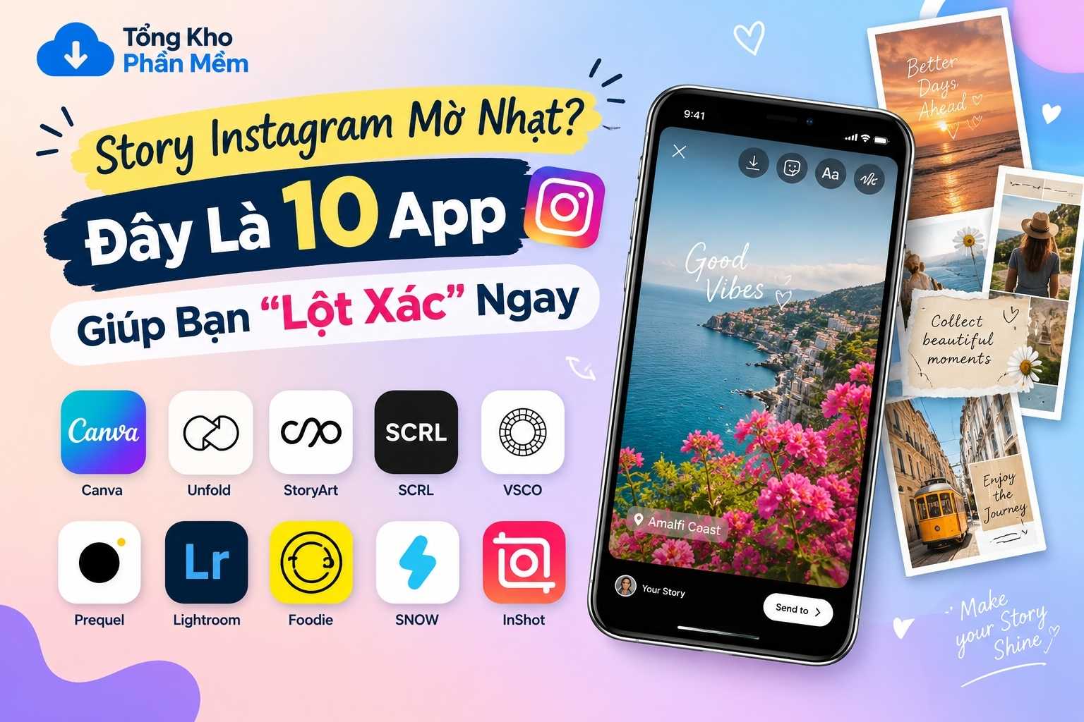 Story Instagram Mờ Nhạt? Đây Là 10 App Giúp Bạn “Lột Xác” Ngay