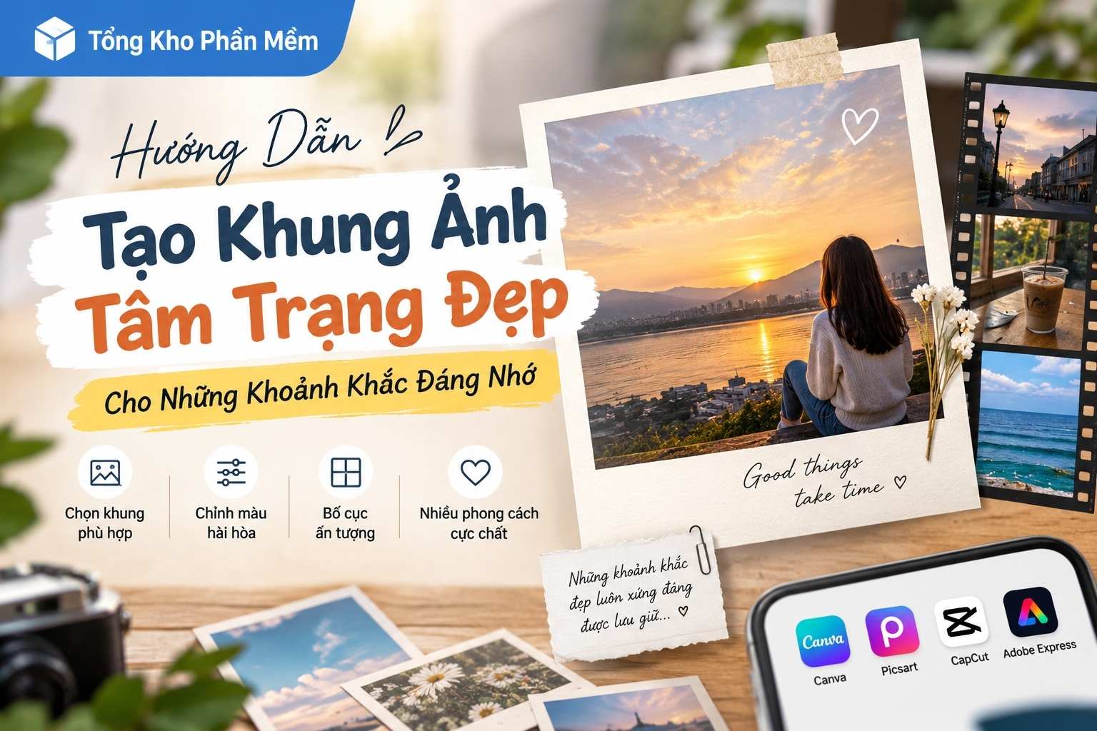 Hướng Dẫn Tạo Khung Ảnh Tâm Trạng Đẹp Cho Những Khoảnh Khắc Đáng Nhớ