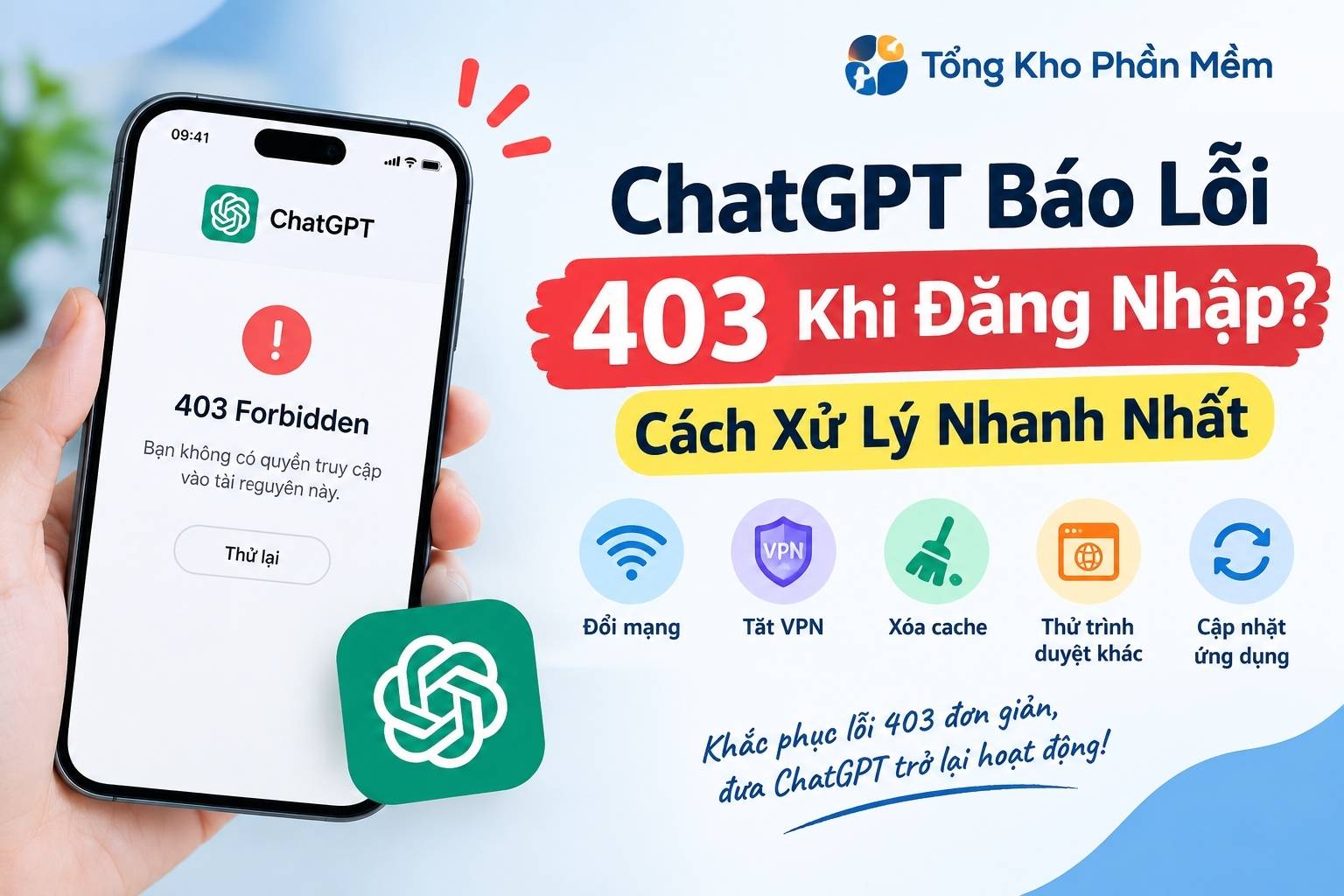 ChatGPT Báo Lỗi 403 Khi Đăng Nhập? Cách Xử Lý Nhanh Nhất