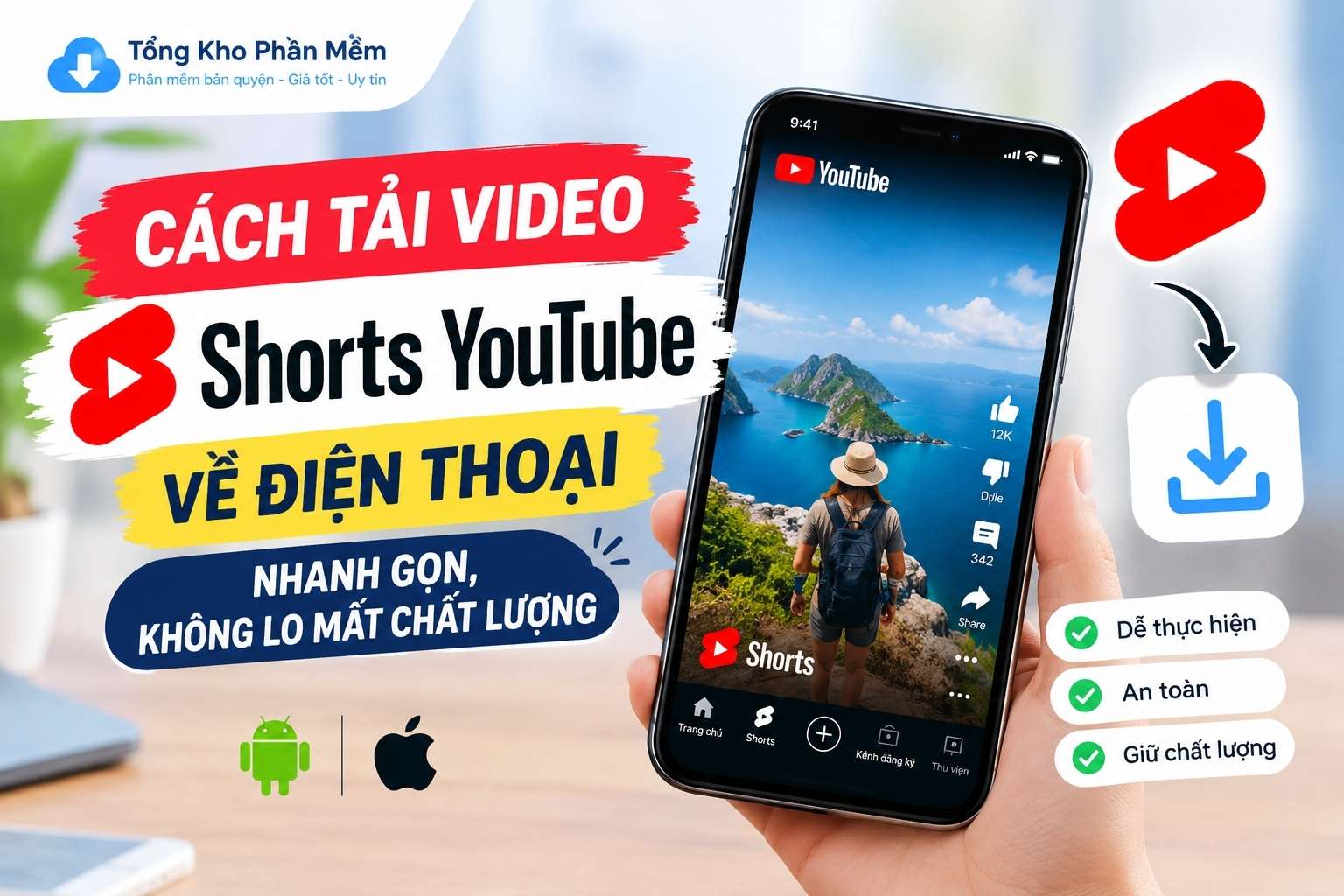 Cách Tải Video Shorts YouTube Về Điện Thoại Nhanh Gọn, Không Lo Mất Chất Lượng