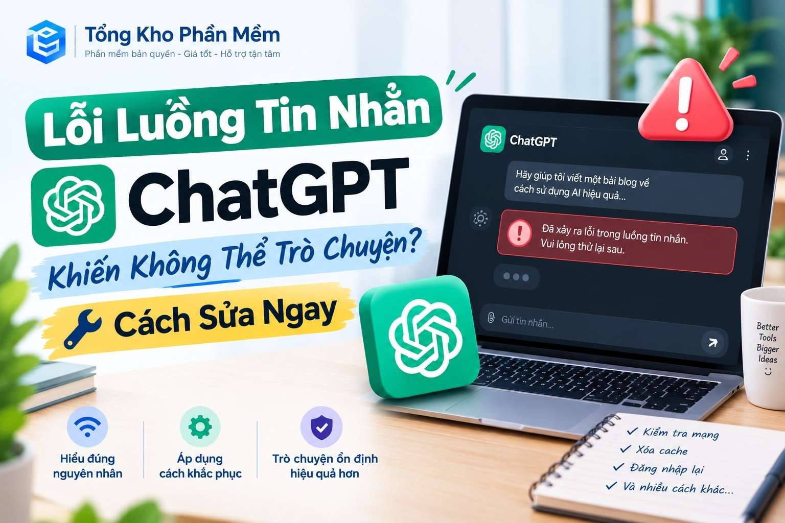 Lỗi Luồng Tin Nhắn ChatGPT Khiến Không Thể Trò Chuyện? Cách Sửa Ngay
