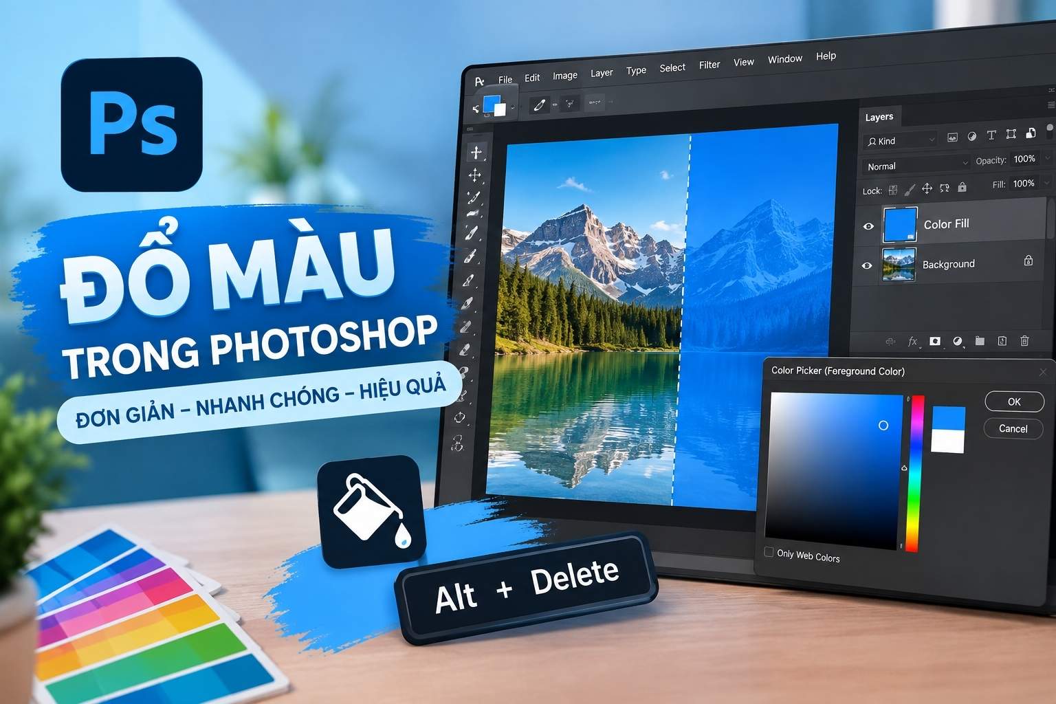 Cách Đổ Màu Trong Photoshop Cực Dễ: Tô Layer, Vùng Chọn Chỉ Trong Vài Phút
