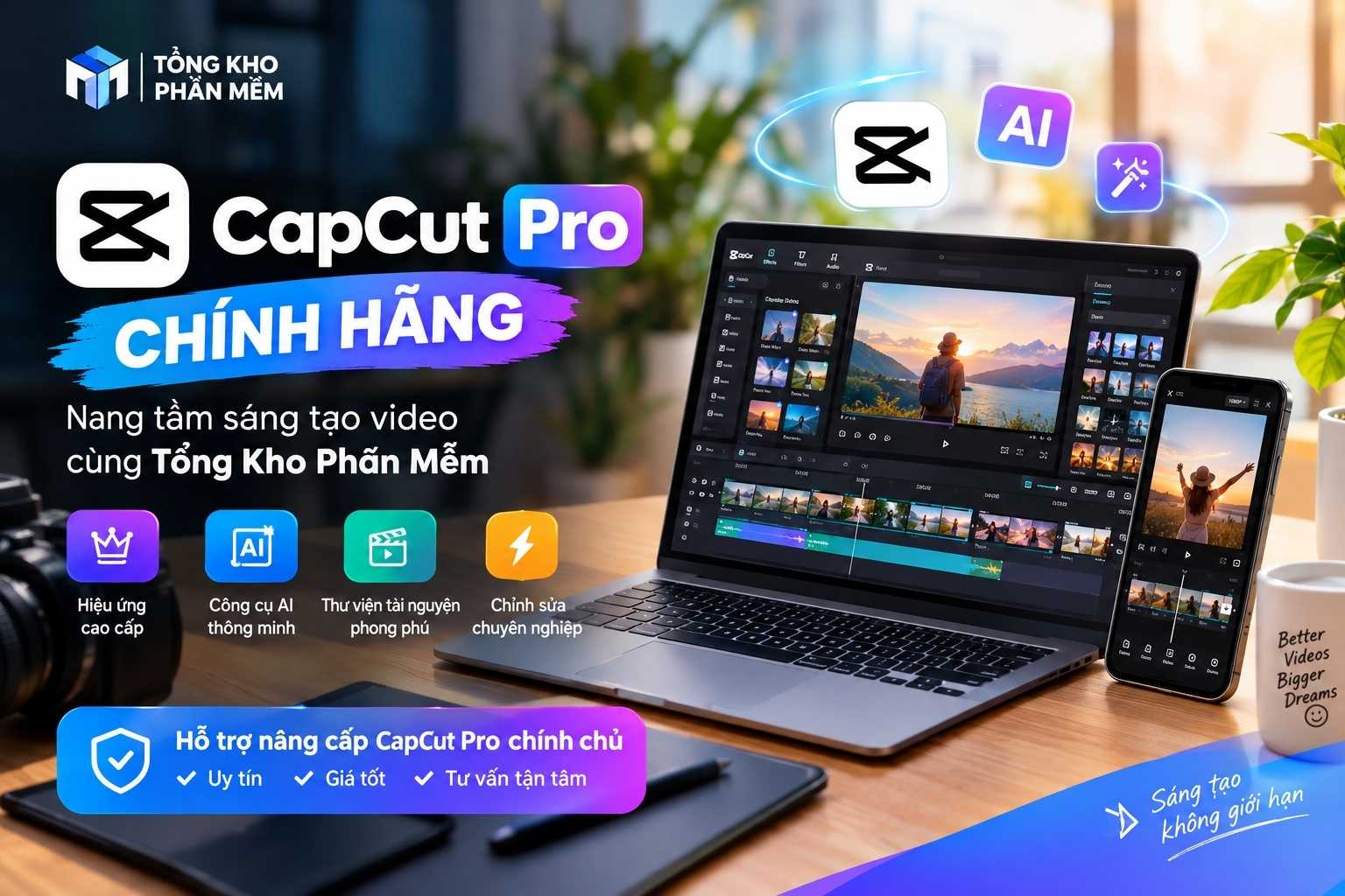 Tổng Kho Phần Mềm - Địa Chỉ Hỗ Trợ Nâng Cấp CapCut Pro Uy Tín