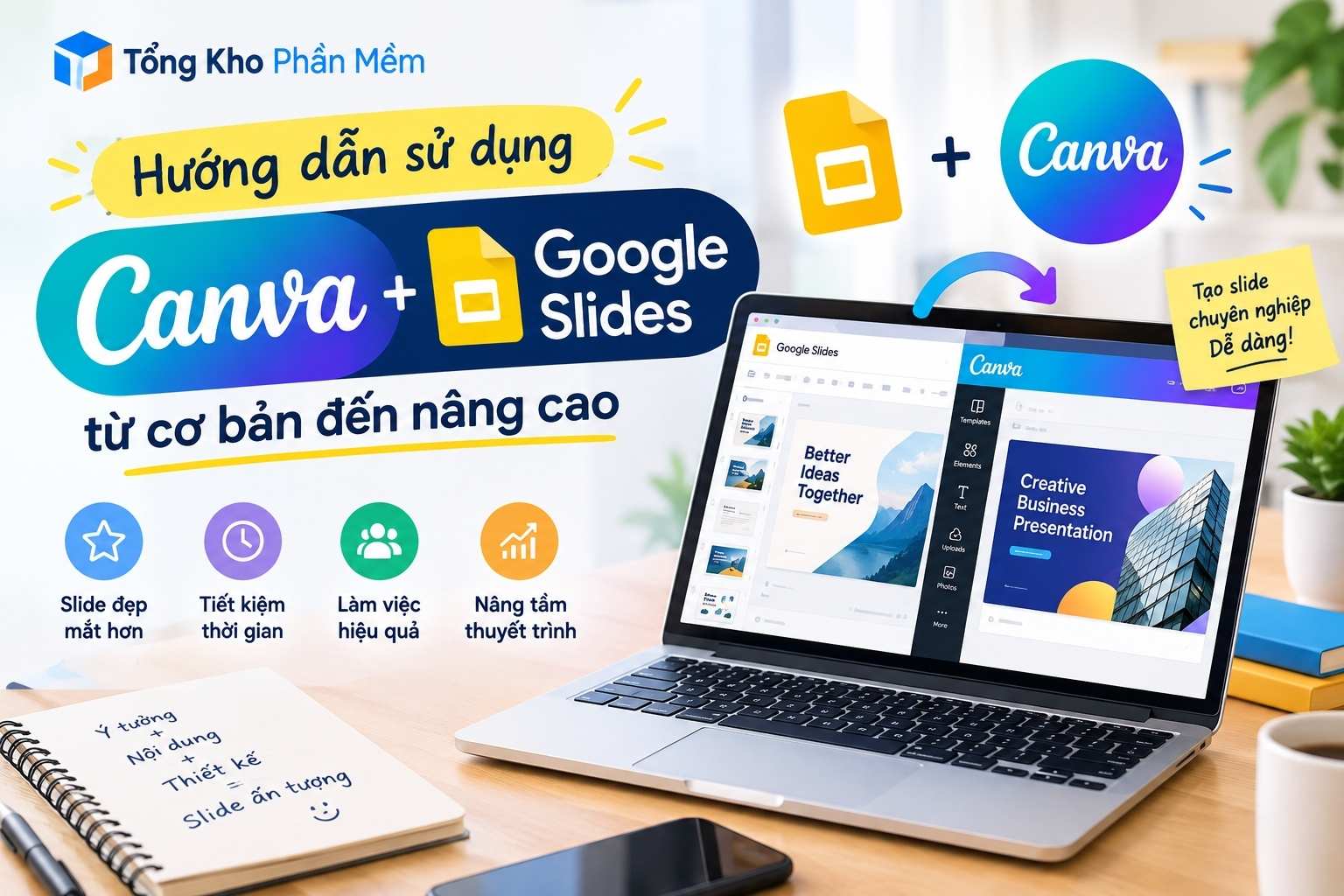 Hướng dẫn sử dụng Canva kết hợp Google Slides từ cơ bản đến nâng cao