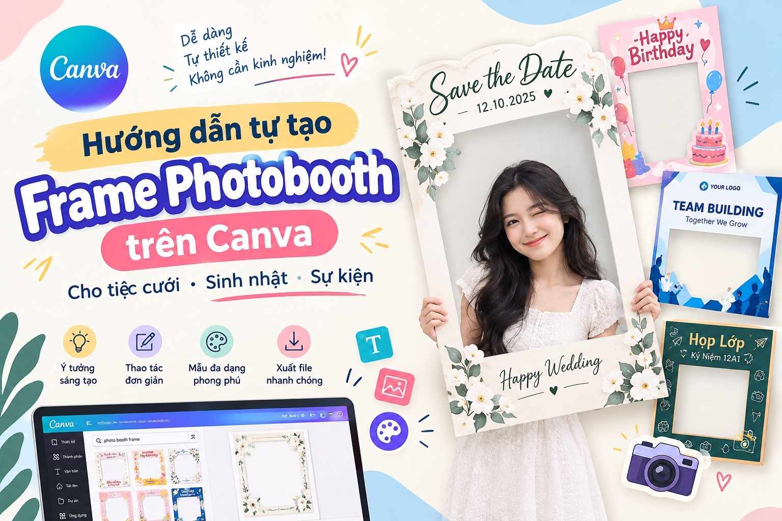 Bạn có biết Canva cũng có thể tạo frame photobooth cực xịn không?