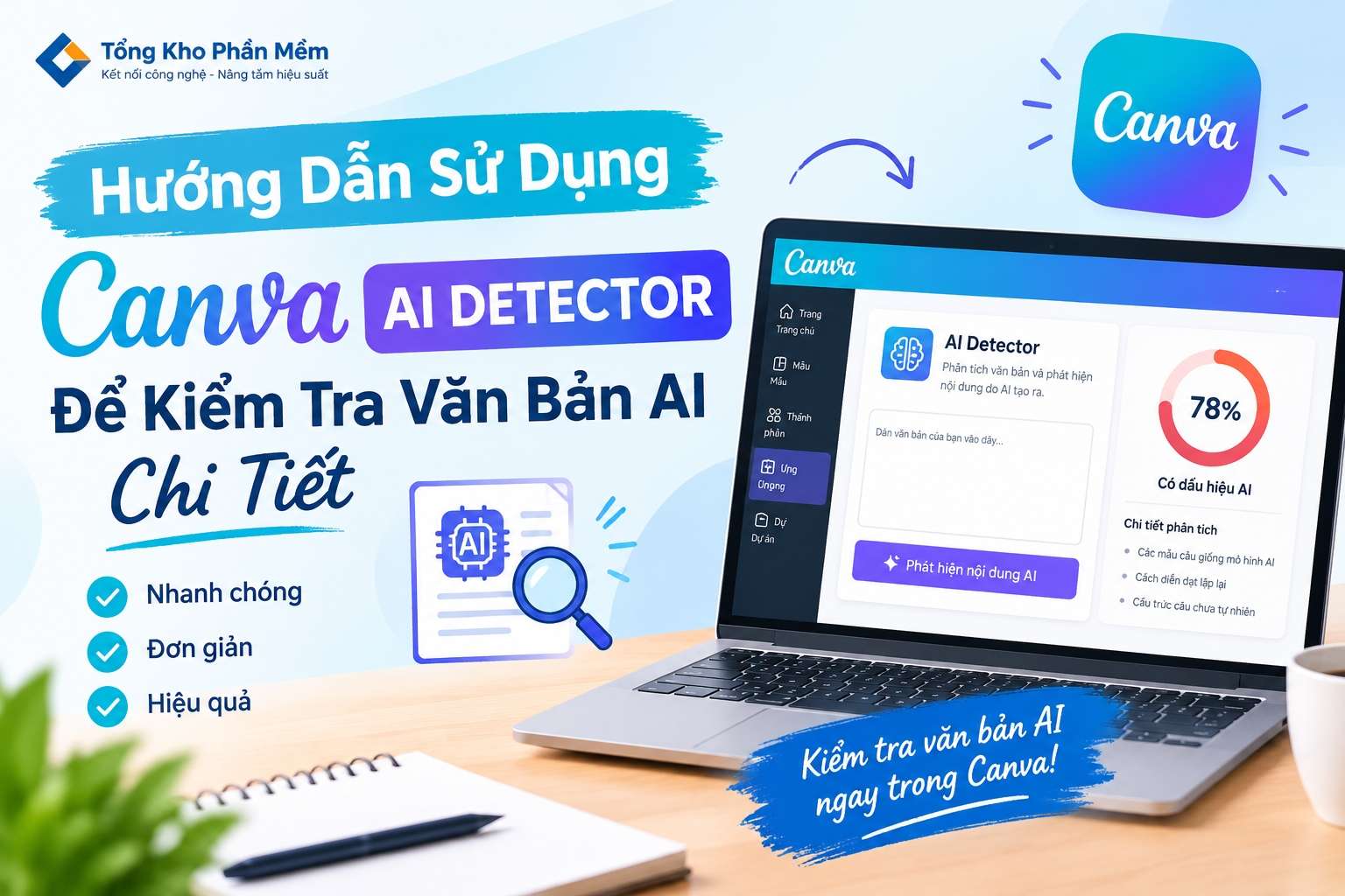 Hướng Dẫn Sử Dụng Canva AI Detector Để Kiểm Tra Văn Bản AI Chi Tiết
